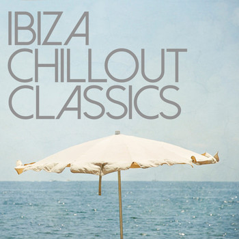Various Artists - Ibiza Chillout Classics