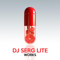 Dj Serg LIte - DJ Serg Lite Works