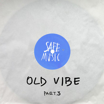 Various Artists - Old Vibe, Pt. 3