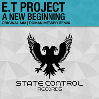 E.T Project - A New Beginning