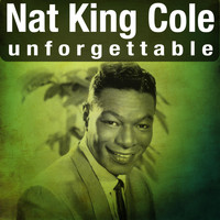 Nat "King" Cole - Unforgettable