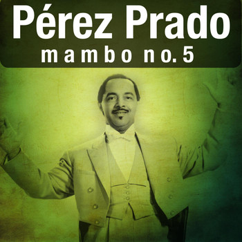 Pérez Prado - Mambo No.5