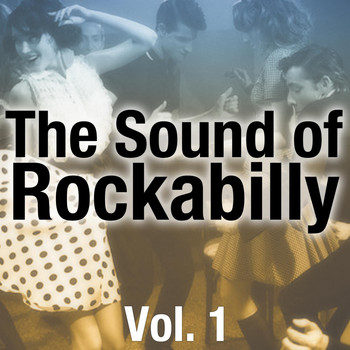 Various Artists - The Sound of Rockabilly, Vol. 1