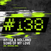 Artra & Holland - Song Of My Love