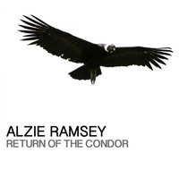 Alzie Ramsey - Return Of The Condor (2015 Mix)