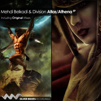 Mehdi Belkadi & Division - Atlas / Athena EP