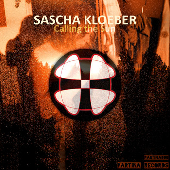 Sascha Kloeber - Calling The Sun