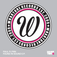 Paul Flynn - Found In Sound EP