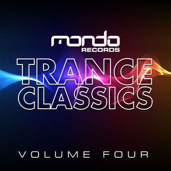 Various Artists - Trance Classics, Vol. 4