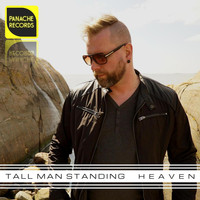 Tall Man Standing - Heaven