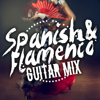 Spanish Guitar Music|Acoustic Guitar Music|Flamenco Guitar Masters - Spanish & Flamenco Guitar Mix
