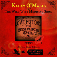 Kally O'Mally - Wild West Medicine Show
