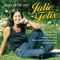 Julie Felix - Going To The Zoo