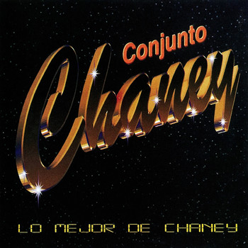 Conjunto Chaney - Lo Mejor de Chaney