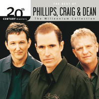 Phillips, Craig & Dean - 20th Century Masters - The Millennium Collection: The Best Of Phillips, Craig & Dean