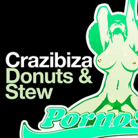 Crazibiza - Donuts & Stew