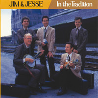 Jim & Jesse - In The Tradition