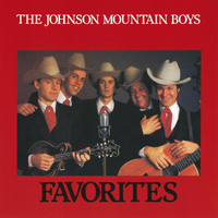 The Johnson Mountain Boys - Favorites