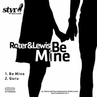 Roter & Lewis - Be Mine