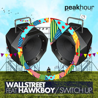 Wallstreet feat Hawkboy - Switch Up