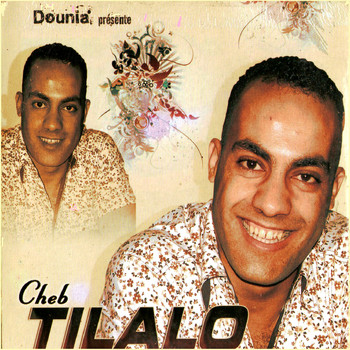 Cheb Tilalo - Aâchkha daéf