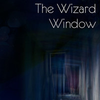 Miro Pajic - The Wizard Window