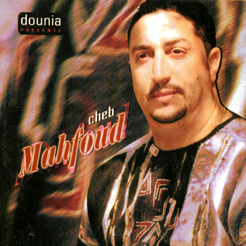 Cheb Mahfoud - Laâroussa