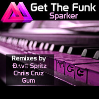 Sparker - Get The Funk