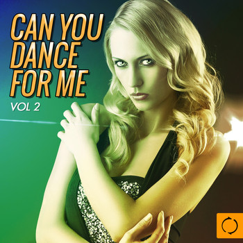 Various Artists - Can You Dance for Me, Vol. 2