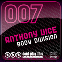 Anthony Vice - Body Division