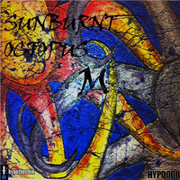 Sunburnt Octopus - M EP