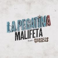 La Pegatina - Malifeta (feat. Los Caligaris)