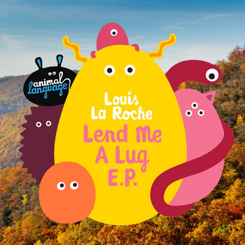 Louis La Roche - Lend Me a Lug - EP