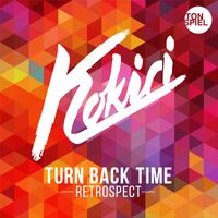 Kokiri - Turn Back Time (Retrospect)