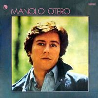 Manolo Otero - Manolo Otero (Remastered 2015)