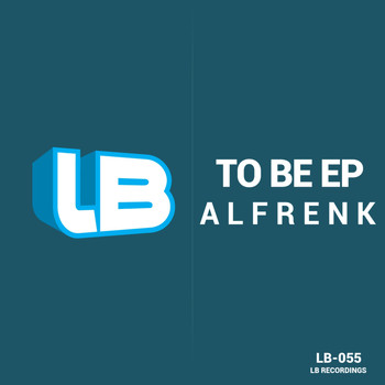 Alfrenk - To Be EP