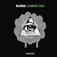 MadMal - Illuminati Force