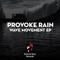 Provoke Rain - Wave Movement EP