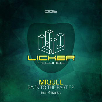 Miquel - Back To The Past EP