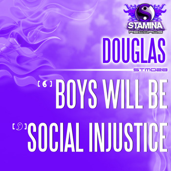 Douglas - Boys Will Be / Social Injustice