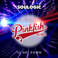 Soulogic - To Get Down