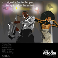Larigold - Soulful People / Epic Ensemble