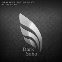 Future Antics - Enjoy The Silence