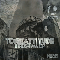 Tonikattitude - Hiroshima EP