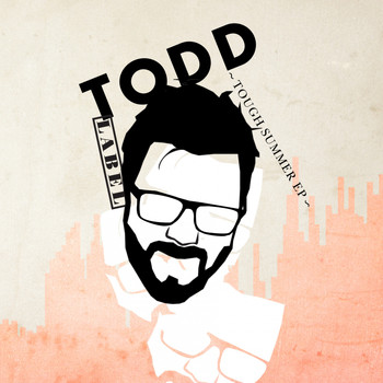 TODD_ - Tough Summer