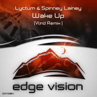 Lyctum & Spinney Lainey - Wake Up (Vlind Remix)