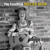 Skeeter Davis - The Essential Skeeter Davis