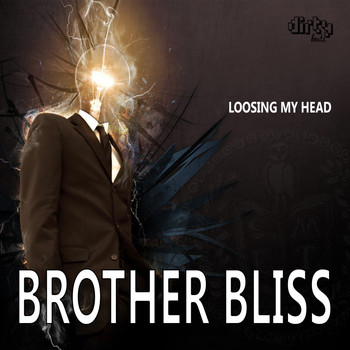 Brother Bliss - Loosing My Head