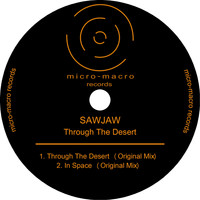 SawJaw - Through The Desert