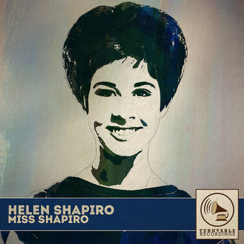 Helen Shapiro - Miss Shapiro
